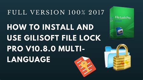 How to Download GiliSoft File Lock Pro Crack Free 2025