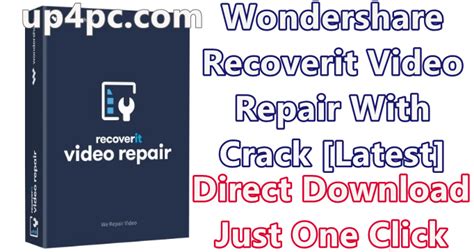 Wondershare Recoverit Video Repair Latest Crack + Activation Key 2025